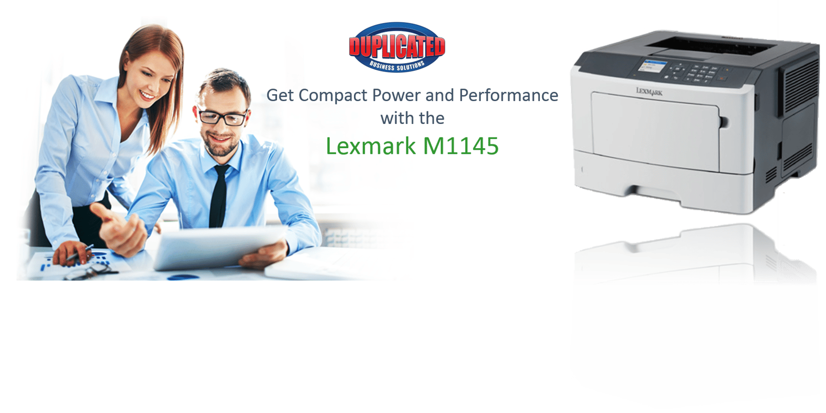 Duplicated Proudly Presents the Lexmark M1145 Compact Printer - Banner.png