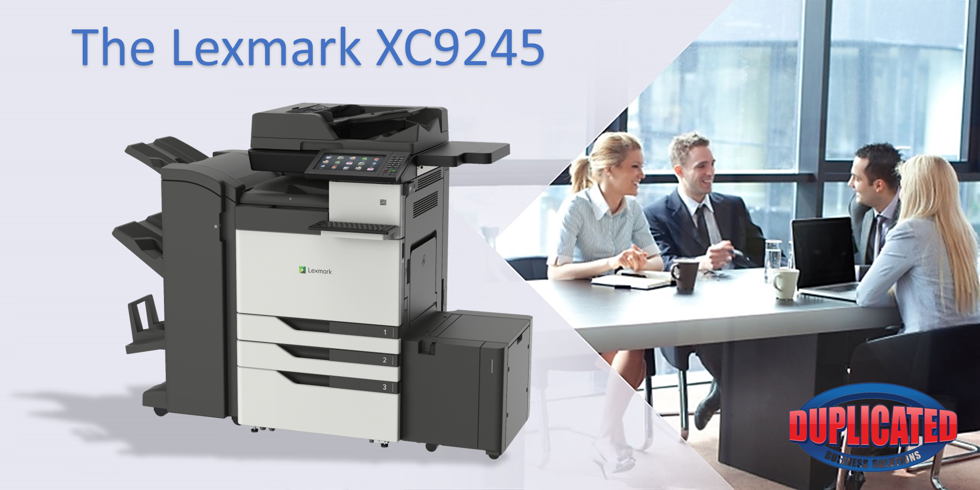 The Lexmark XC9245 Multi-function Printer brought to you by Duplicated Business Solutions